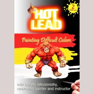 Hot Lead: Painting Difficult Colors (2 DVD Set)